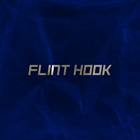 Flint Hook | Boomplay Music