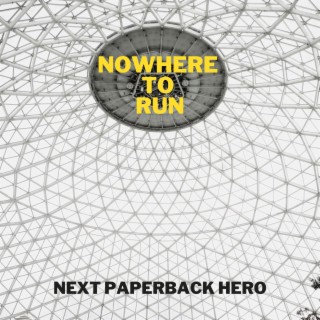 Nowhere To Run