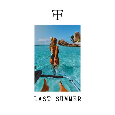 Last Summer ft. Gelazza | Boomplay Music