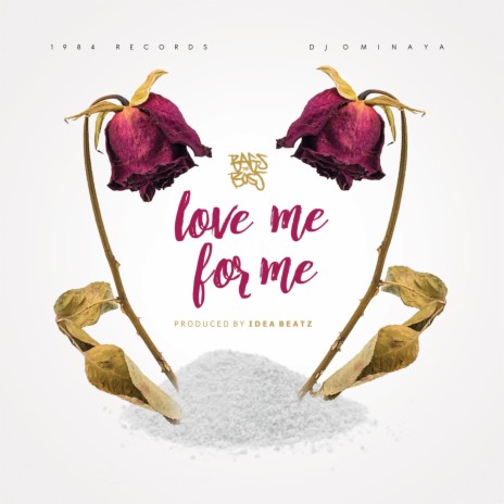 Love Me for Me | Boomplay Music