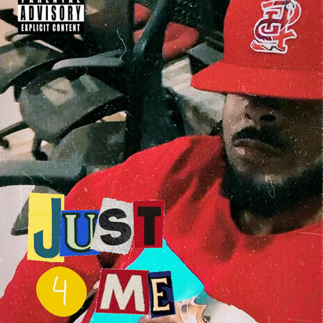 Just 4 Me | Boomplay Music