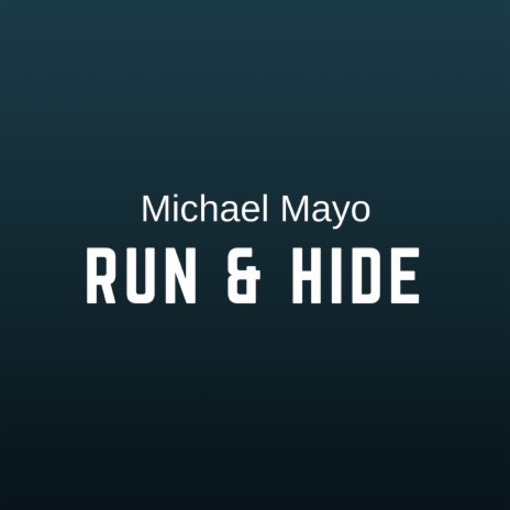 Run & Hide | Boomplay Music