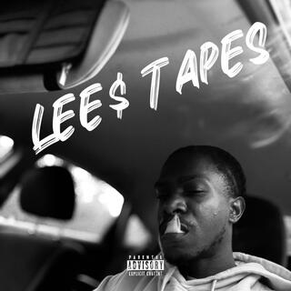 Lee$ Tapes