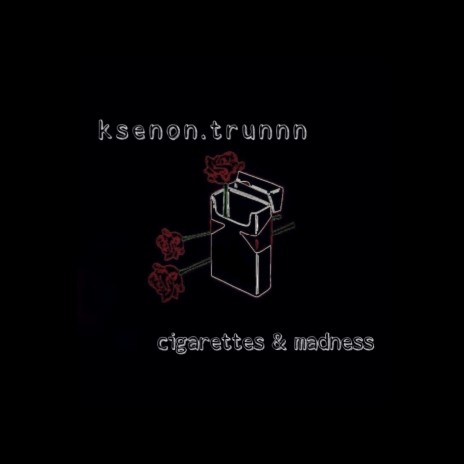 Cigarettes and Madness | Boomplay Music