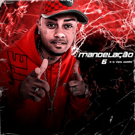 Mandelação 6 | Boomplay Music