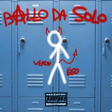 Ballo Da Solo ft. Ëgo | Boomplay Music