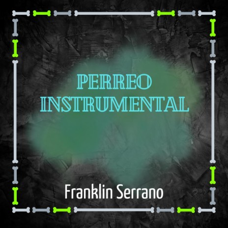 Perreo_instrumental | Boomplay Music