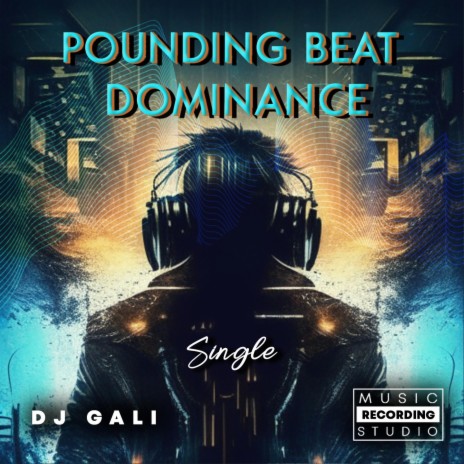 Pounding beat Dominance | Boomplay Music