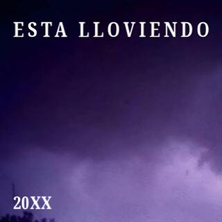 Esta Lloviendo