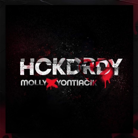 HCKDRDY ft. Yontiacik | Boomplay Music