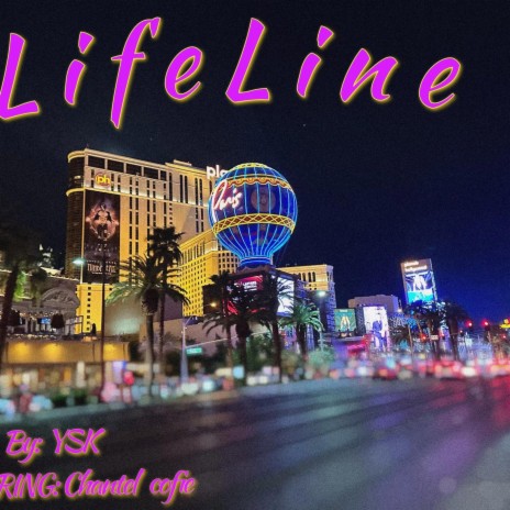 LifeLIne ft. Chantel | Boomplay Music