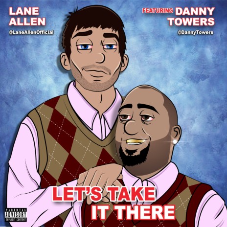 Let's Take It There (feat. Danny Towers) | Boomplay Music