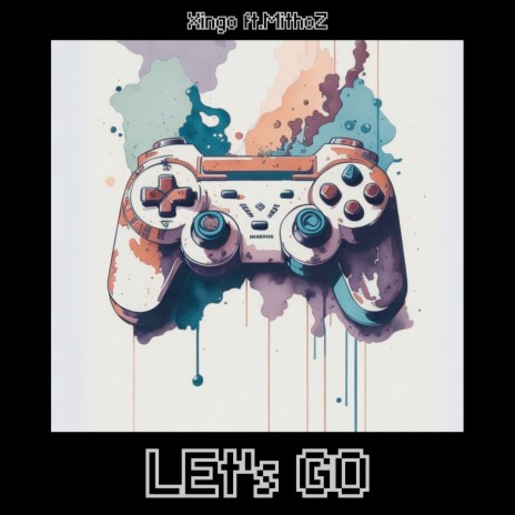 Let's go ft. MithoZ | Boomplay Music