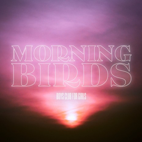 Morning Birds | Boomplay Music