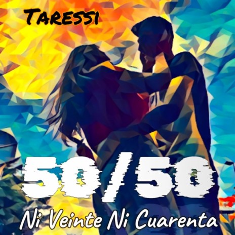 50/50 Ni Veinte Ni Cuarenta | Boomplay Music