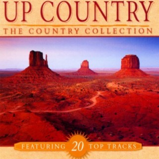 Up Country - The Country Collection