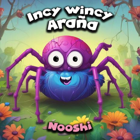 Incy Wincy Araña | Boomplay Music