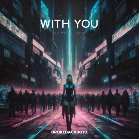 With You | Boomplay Music