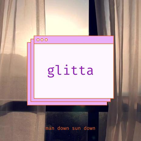 Glitta | Boomplay Music