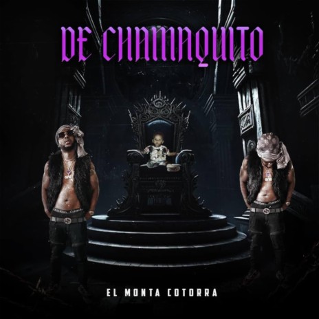 De Chamaquito | Boomplay Music