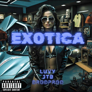 EXOTICA