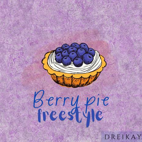 Berry Pie Freestyle | Boomplay Music