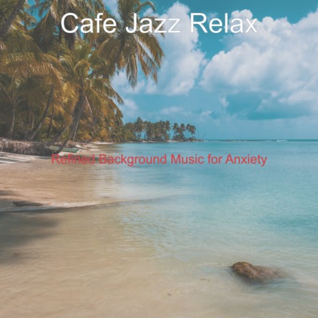 Brilliant Smooth Jazz Guitar - Background for Stress Relief