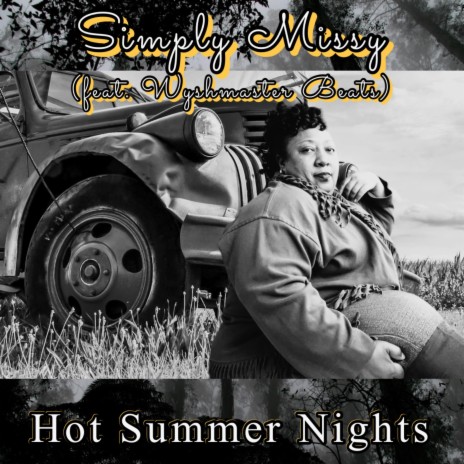 Hot Summer Nights ft. Wyshmaster Beats