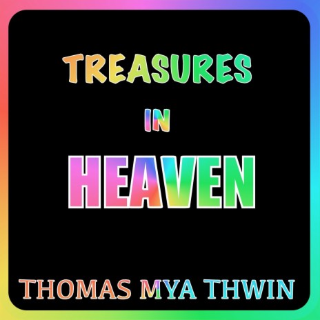 Treasures in Heaven | Boomplay Music