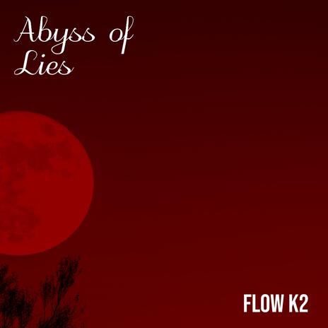 Abyss of Lies | Boomplay Music