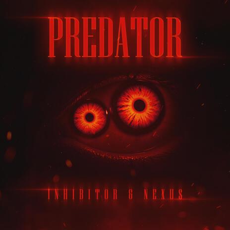 Predator | Boomplay Music