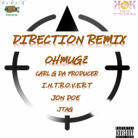 Direction , Jtag (Jaden Wakefield) & Carl G Da Producer) (Remix) ft. Teno the Great, The Real Jon Doe, I.N.T.R.O.V.E.R.T (DOTKiiY), Jtag (Jaden Wakefield) & Carl G Da Producer
