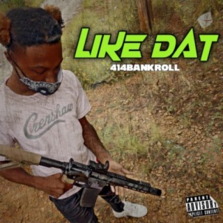 LIKE DAT (Freestyle)