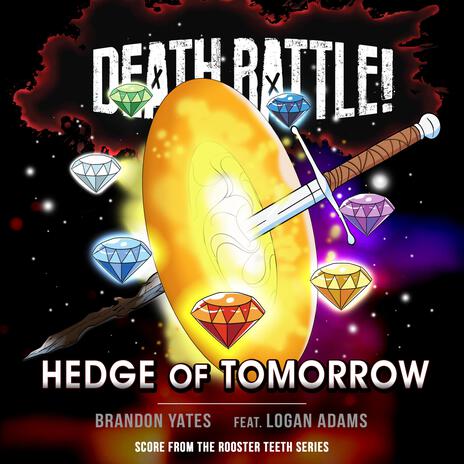 Death Battle: Hedge of Tomorrow ft. Logan Adams | Boomplay Music