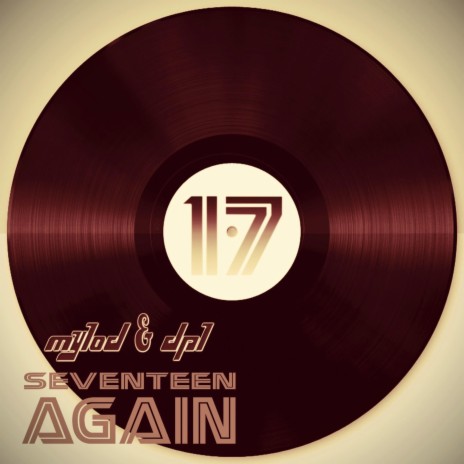 17 Again ft. Dpl | Boomplay Music