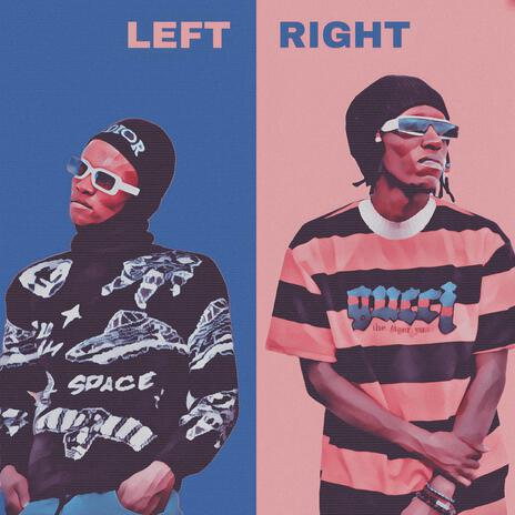 LEFT RIGHT ft. Paf Buoyy Major | Boomplay Music