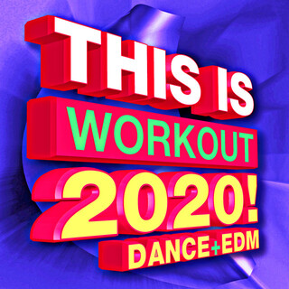 This is Workout 2020! Dance + EDM