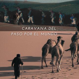 Caravana del paso por el mundo