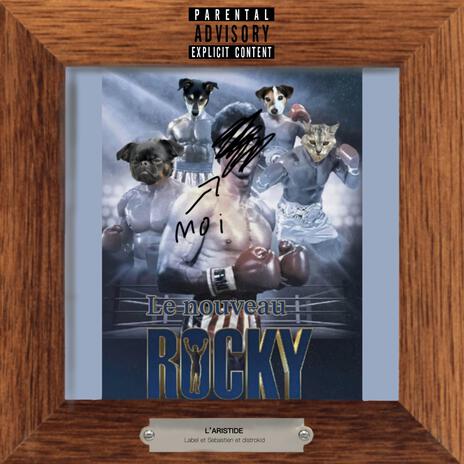 Le nouveau Rocky | Boomplay Music