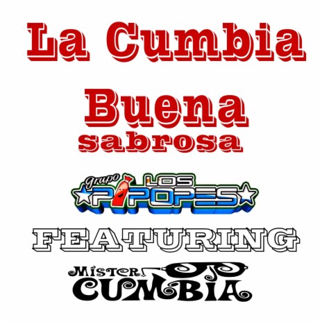 La Cumbia Buena Sabrosa | Boomplay Music