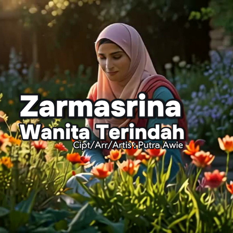 Zarmasrina Wanita Terindah | Boomplay Music