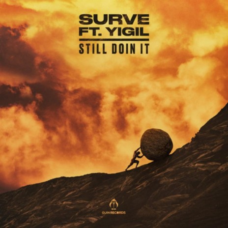 Still Doin' It ft. Yigil | Boomplay Music