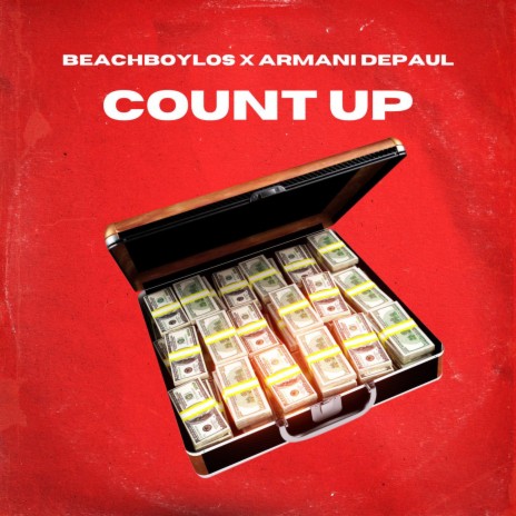 Count Up ft. Armani Depaul | Boomplay Music