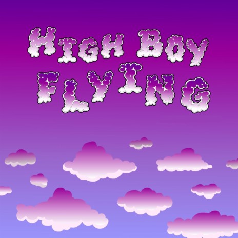 High Boy Flying (feat. Capobeats) | Boomplay Music