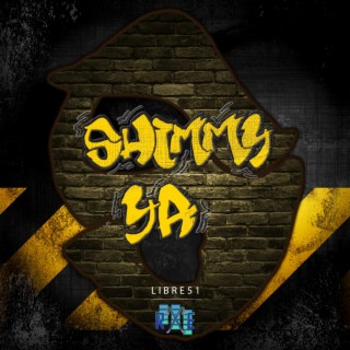 Shimmy Ya lyrics | Boomplay Music