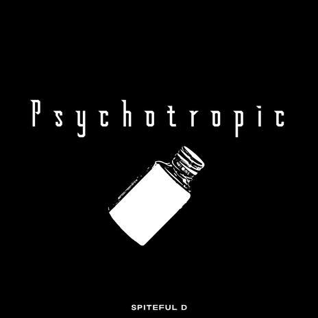 Psychotropic | Boomplay Music