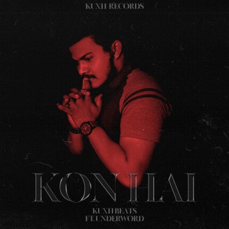 Kon Hai ft. UnderWord | Boomplay Music