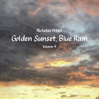 Golden Sunset, Blue Rain, Vol. 4