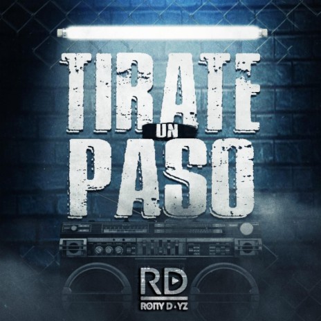 Tirate un Paso | Boomplay Music