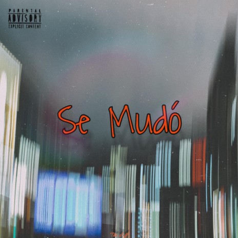 Se Mudó | Boomplay Music